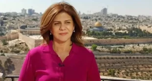 استشهاد مراسلة “الجزيرة” في فلسطين شيرين أبو عاقلة بعد إصابتها برصاص الكيان الصهيوني
