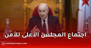 رئيس الجمهورية عبد المجيد تبون يترأس اجتماع المجلس الأعلى للأمن